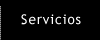 Servicios
